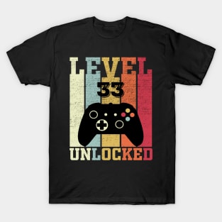 Level 33 Unlocked Funny Video Gamer 33rd Birthday Gift T-Shirt